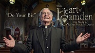 The Heart of Camden: The Story of Father Michael Doyle | Documentary ...