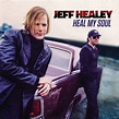 Jeff Healey: ‘Lost’ Album – Heal My Soul – Celebrates Artist’s 50th ...