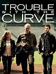 Prime Video: Trouble With The Curve