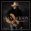 Alan Jackson Precious Memories Volume II – Country Universe