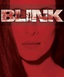 Blink (film) - Réalisateurs, Acteurs, Actualités