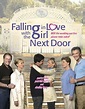 Falling in Love with the Girl Next Door (TV) (2006) - FilmAffinity