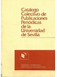 Catálogo colectivo de publicaciones periódicas de la Universidad de ...