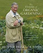 The Elements of Organic Gardening.Highgrove, Clarence House, Birkhall ...