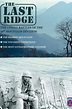 The Last Ridge: The 10th Mountain Division (2007) - Posters — The Movie ...