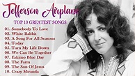 Jefferson Airplane Greatest Hits Full Album - Best Songs of Jefferson ...