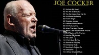 Joe Cocker Greatest Hits Full Album- The Best Of Joe Cocker - YouTube