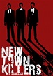 New Town Killers streaming: where to watch online?