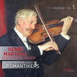 Retour sur la vie et la musique du violoniste virtuose Henri Marteau ...
