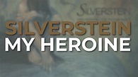Silverstein - My Heroine (Official Audio) - YouTube