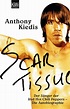 Scar Tissue - Anthony Kiedis (Buch) – jpc
