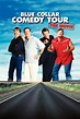 Blue Collar Comedy Tour: The Movie (2003) - Posters — The Movie ...