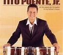 L'Ostia: Tito Puente Jr. - En los pasos de mi padre