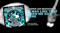 Camper Van Beethoven - It Was Like That When We Got Here - YouTube
