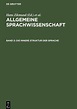 Allgemeine Sprachwissenschaft, Band 2, Die innere Struktur der Sprache ...