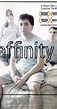 Affinity (2008) - IMDb