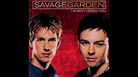 Savage Garden - I Knew I Loved You (7" Mini Me Mix) - YouTube