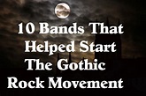 10 Bands That Helped Start The Gothic Rock Movement - XS ROCK