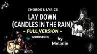 Lay Down Candles in the Rain by Melanie FULL INTRO AND SONG Guitar ...