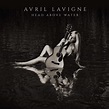 Avril Lavigne 明年 2 月推出全新第六張專輯《Head Above Water》，第二波靈魂主打「Tell Me It's ...