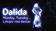 Dalida - Monday, Tuesday … Laissez-moi danser (Official Lyric Video ...