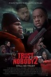 Trust Nobody 2 (2023) - IMDb