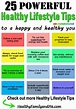 25 Healthy Lifestyle Tips -Brilliant and Backed by Science - Healthy ...