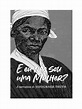 E Eu Não Sou Uma Mulher - Sojourner Truth | PDF | Escravidão