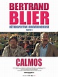 Calmos - Film 1976 - AlloCiné