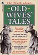 10 Old Wives Tales People Won't Stop Believing - MyThirtySpot