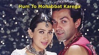 Watch Hum To Mohabbat Karega (2000) Full Movie Online - Plex