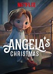 Angelas Weihnachten - Film 2017 - FILMSTARTS.de