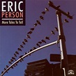 Eric Person - More Tales To Tell (1997) FLAC ISRABOX HI-RES