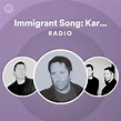 Immigrant Song: Karen o With Trent Reznor Radio - playlist by Spotify ...