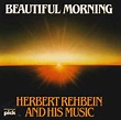 Herbert Rehbein – Beautiful Morning (1986, CD) - Discogs