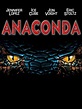 Anaconda | Rotten Tomatoes
