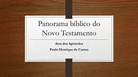 Panorama Biblico do novo testamento Atos - YouTube