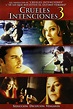 Crueles intenciones 3 (película 2004) - Tráiler. resumen, reparto y ...