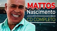 Mattos Nascimento 2019 As melhores - YouTube