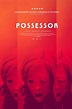 Locandina di Possessor: 521512 - Movieplayer.it