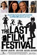 The Last Film Festival (2016) - Posters — The Movie Database (TMDB)