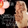 Delta Goodrem - Sitting On Top Of The World Lyrics