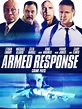 Watch ARMED RESPONSE | Prime Video