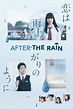 ‎After the Rain (2018) directed by Akira Nagai • Reviews, film + cast ...