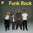 Funk Rock | Spotify Playlist