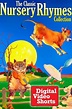 The Classic Nursery Rhymes Collection (2005) - IMDb