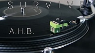 Survive - A.H.B. - (RR7349) [HQ Vinyl Rip] Black Vinyl LP - YouTube