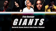 TRUE DAMAGE - GIANTS (ft. Soyeon, Becky G, Keke Palmer, Thutmose ...