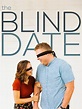 The Blind Date (película 2018) - Tráiler. resumen, reparto y dónde ver ...
