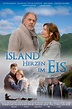 Island - Herzen im Eis - Film 2012 - AlloCiné